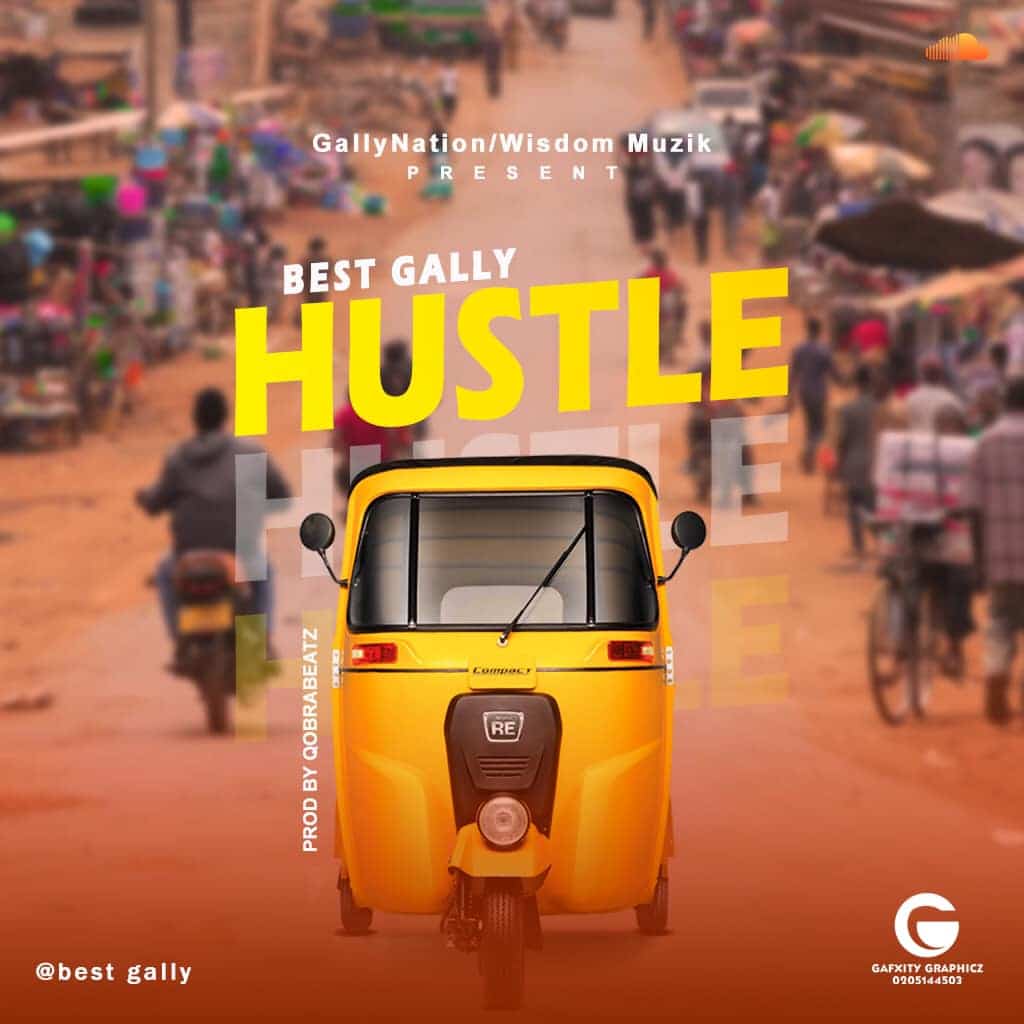 Download: Best Gally – Hustle [Prod by Qobrah Beatz]